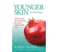 Karen Fischer Younger Skin In 28 Days (Tascabile)