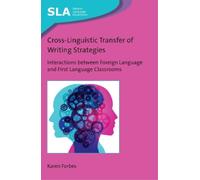 Karen Forbes Cross-Linguistic Transfer of Writing Strategies (Copertina rigida)