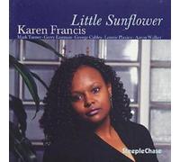 Karen Francis Sextet Little Sunflower (CD) Album