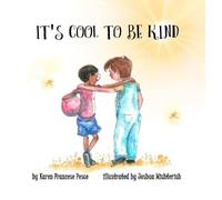 Karen Franzese Pesce It's Cool to Be Kind (Copertina rigida)