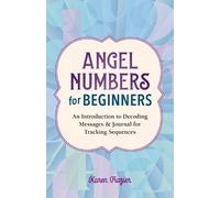 Karen Frazier Angel Numbers for Beginners (Tascabile)