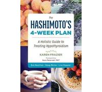 Karen Frazier The Hashimoto's 4-Week Plan (Tascabile)