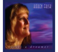 Karen Frisk - Still A Dreamer
