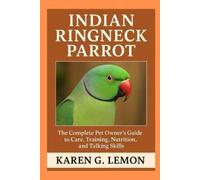 Karen G Lemon Indian Ringneck Parrot (Tascabile)