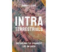 Karen G. Lloyd Intraterrestrials (Copertina rigida)
