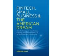 Karen G. Mills Fintech, Small Business & the American Dream (Copertina rigida)