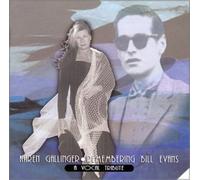 Karen Gallinger - Remembering Bill Evans