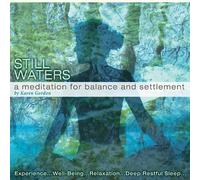 Karen Gordon - Still Waters a Meditation for