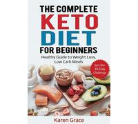 Karen Grace The Complete Keto Diet for Beginners (Tascabile)