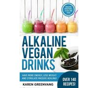 Karen Greenvang Alkaline Vegan Drinks (Tascabile)