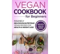 Karen Greenvang Vegan Cookbook for Beginners (Tascabile)