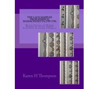 Karen H Thompso The Lace Samples from Ipswich, Massachusetts, 1789-1 (Tascabile)