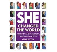Karen Hallion She Changed the World (Copertina rigida)