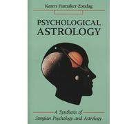 Karen Hamaker-Zondag Psychological Astrology (Tascabile)