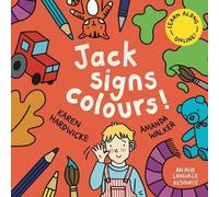 Karen Hardwicke Jack Signs COLOURS (Tascabile) Jack Signs