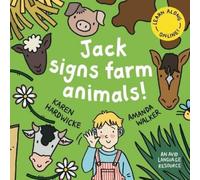 Tanya Saunders Karen Hardwicke Amanda Walke Jack Signs FARM ANIMALS (Tascabile)