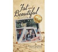 Karen Harmon Linda Bonner Fat and Beautiful (Copertina rigida)