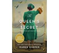 Karen Harper The Queen's Secret: A Novel Of England's World War II Q (Tascabile)