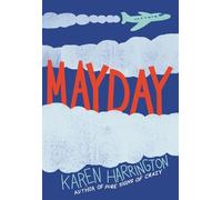 Karen Harrington Mayday (Tascabile)
