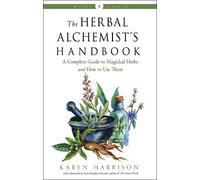 Karen Harrison The Herbal Alchemist's Handbook (Tascabile)