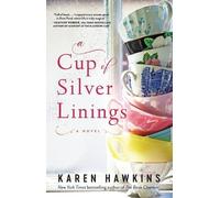 Karen Hawkins A Cup of Silver Linings (Tascabile) Dove Pond Series