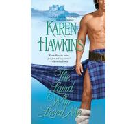 Karen Hawkins The Laird Who Loved Me (Tascabile) MacLeans