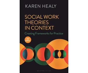 Karen Healy Social Work Theories in Context (Tascabile)