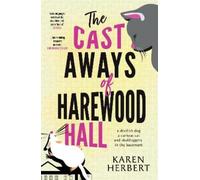 Karen Herbert The Cast Aways of Harewood Hall (Tascabile)