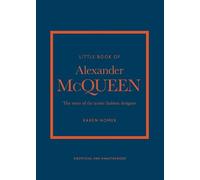 Karen Homer Little Book of Alexander McQueen (Copertina rigida)