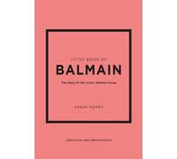 Karen Homer Little Book of Balmain (Copertina rigida) Little Books of Fashion