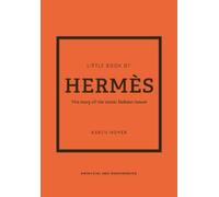Karen Homer Little Book of Hermès (Copertina rigida) Little Books of Fashion