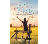 Karen Hope Living Free (Tascabile)