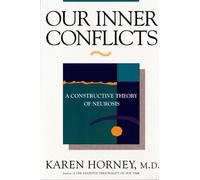 Karen Horney Our Inner Conflicts (Tascabile)