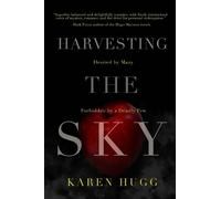 Karen Hugg Harvesting the Sky (Tascabile) Botanique Noire