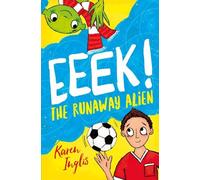 Karen Inglis Eeek The Runaway Alien (Tascabile)