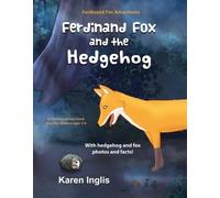 Karen Inglis Ferdinand Fox and the Hedgehog (Tascabile) Ferdinand Fox Adventures