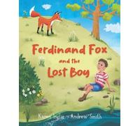 Karen Inglis Ferdinand Fox and the Lost Boy (Tascabile) Ferdinand Fox Adventures