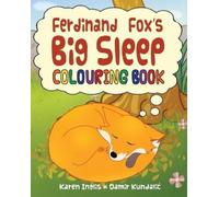 Karen Inglis Ferdinand Fox's Big Sleep Colouring Book (Tascabile)