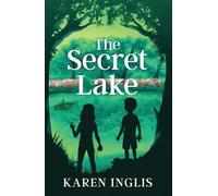 Karen Inglis The Secret Lake (Tascabile)