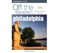 Karen Ivory Philadelphia Off the Beaten Path® (Tascabile)