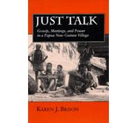 Karen J. Brison Just Talk (Copertina rigida) Studies in Melanesian Anthropology