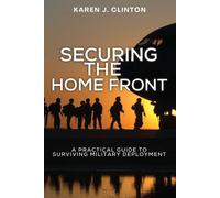 Karen J Clinton Securing the Home Front (Tascabile)