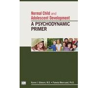 Karen J. Gilmore Pamela Meersa Normal Child and Adolescent Developme (Tascabile)