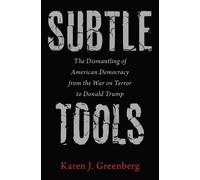 Karen J. Greenberg Subtle Tools (Copertina rigida)
