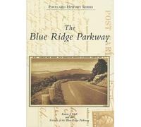 Karen J. Hall The Blue Ridge Parkway (Tascabile) Postcard History