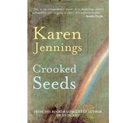 Karen Jennings Crooked Seeds (Copertina rigida)