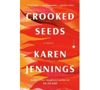 Karen Jennings Crooked Seeds (Copertina rigida)