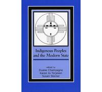 Karen Jo Torjesen Indigenous Peoples and the Modern State (Tascabile)