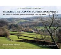 Karen Johnson Andy Johnson Walking the Old Ways of Herefordshire (Tascabile)