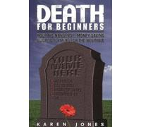 Karen Jones Death for Beginners (Tascabile)